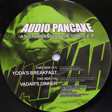 Load image into Gallery viewer, Audio Pancake : A Disturbance In The Force E.P. (12", EP)