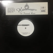 Load image into Gallery viewer, The Handbaggers : U Found Out (12")