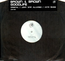 Load image into Gallery viewer, Brown & Brown : Goodlife (12", W/Lbl, Sta)