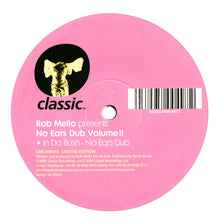 Load image into Gallery viewer, Rob Mello : No Ears Dub Volume II (12", Ltd)