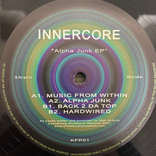 Load image into Gallery viewer, Innercore (2) : Alpha Junk EP (12", EP)