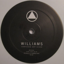 Load image into Gallery viewer, Williams : Confused Arp Disco (12", Whi)