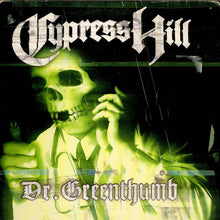 Load image into Gallery viewer, Cypress Hill : Dr. Greenthumb (12")