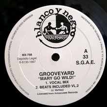 Load image into Gallery viewer, Grooveyard : Mary Go Wild! (12")