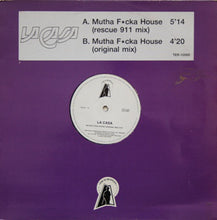 Load image into Gallery viewer, La Casa : Mutha F*cka House (12")
