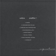 Load image into Gallery viewer, Calibre : Shelflife 7 (4x12", Album)