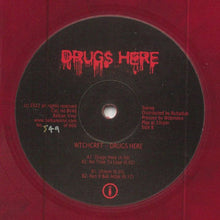 Load image into Gallery viewer, WTCHCRFT : Drugs Here (12", Ltd, Num, Red)