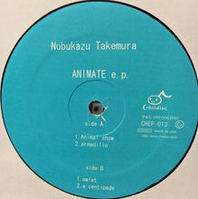 Load image into Gallery viewer, Nobukazu Takemura : Animate e.p. (12", EP)