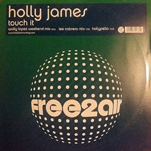 Load image into Gallery viewer, Holly James : Touch It (12", Promo)