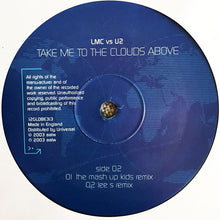 Load image into Gallery viewer, LMC Vs U2 : Take Me To The Clouds Above (12", Single)