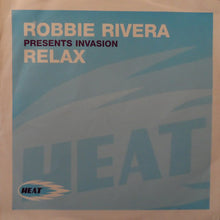 Load image into Gallery viewer, Robbie Rivera Presents Invasion (2) : Relax (12")