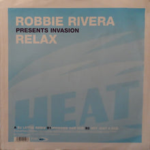 Load image into Gallery viewer, Robbie Rivera Presents Invasion (2) : Relax (12")
