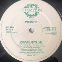 Load image into Gallery viewer, Whistle : Please Love Me / Just For Fun (12")