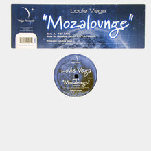 Load image into Gallery viewer, Louie Vega : Mozalounge (12")