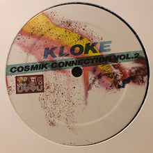 Load image into Gallery viewer, Kloke : Cosmik Connection Vol. 2 (12", EP)