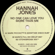 Load image into Gallery viewer, Hannah Jones : No One Can Love You More Than Me (12")