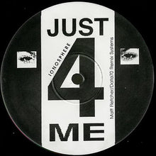 Load image into Gallery viewer, Ionosphere : Just 4 Me (12", Promo)