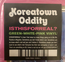Load image into Gallery viewer, The Koreatown Oddity* : ISTHISFORREAL? (LP, Album, Gre)
