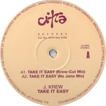 Load image into Gallery viewer, J. Krew* : Take It Easy (12")