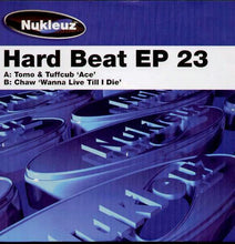 Load image into Gallery viewer, Tomo (2) & TuffCub / Chaw : Hard Beat EP 23 (12", EP)