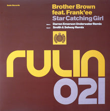 Load image into Gallery viewer, Brother Brown Feat. Frank'ee : Star Catching Girl (12")