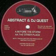 Load image into Gallery viewer, Abstract & DJ Quest : Before The Storm / The Other Place (12")