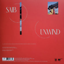 Load image into Gallery viewer, Saib* : Unwind (LP, Album)