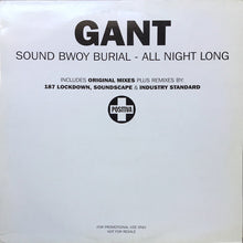 Load image into Gallery viewer, Gant : Sound Bwoy Burial / All Night Long (2x12", Promo)