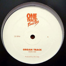 Load image into Gallery viewer, John Daly : Organ Track (12")