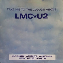 Load image into Gallery viewer, LMC V U2 : Take Me To The Clouds Above (2x12", Promo)