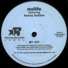 Load image into Gallery viewer, Nulife Featuring Kenny Bobien : My Joy (12")