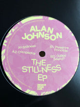 Load image into Gallery viewer, Alan Johnson (9) : The Stillness EP (12", EP)