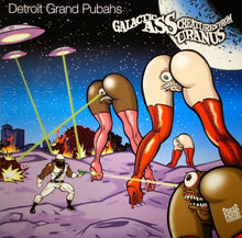 Load image into Gallery viewer, Detroit Grand Pubahs : Galactic Ass Creatures From Uranus (2xLP, Album, Ltd)