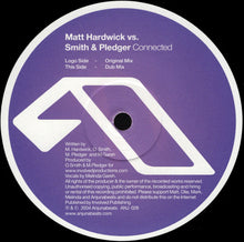 Load image into Gallery viewer, Matt Hardwick Vs. Smith & Pledger : Connected (12")