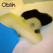 Load image into Gallery viewer, Oblik : Restless (Seeking) (12")
