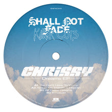 Load image into Gallery viewer, Chrissy : Dreams EP (12", EP)