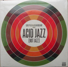 Load image into Gallery viewer, Eddie Piller & Dean Rudland : Acid Jazz (Not Jazz) (LP, Comp)