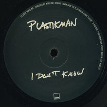 Load image into Gallery viewer, Plastikman : I Don't Know (12", S/Sided, Etch, Ltd)