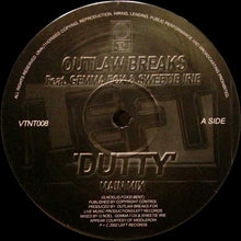 Load image into Gallery viewer, Outlaw Breaks Feat. Gemma Fox & Sweetie Irie : Dutty (12")