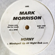 Load image into Gallery viewer, Mark Morrison : Horny (12", Promo)