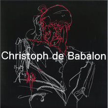 Load image into Gallery viewer, Christoph De Babalon : Leaving Time (12", EP)