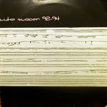 Load image into Gallery viewer, Luke Slater : 92-94 (2x12", Comp)