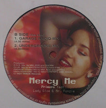 Load image into Gallery viewer, Primero (4) Feat: Lady Glow & Mr. Fonzie : Mercy Me (12")