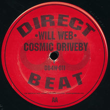 Load image into Gallery viewer, Will Web : Cosmic Driveby (12")