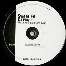 Load image into Gallery viewer, Sweet FA* : DJ Play It (Hackney Soldiers Remixes) (12")