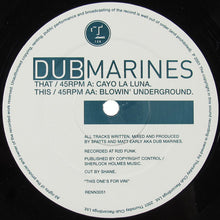 Load image into Gallery viewer, Dub Marines : Cayo La Luna / Blowin' Underground (12")