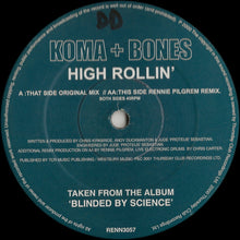 Load image into Gallery viewer, Koma & Bones : High Rollin' (12")