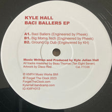 Load image into Gallery viewer, Kyle Hall : Baci Ballers EP (12", EP)