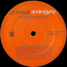 Load image into Gallery viewer, Garbage : Androgyny (The Architechs Mixes) (12", Promo)
