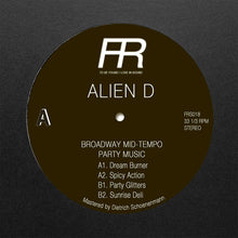 Load image into Gallery viewer, Alien D : Broadway Mid-Tempo Party Music (12")